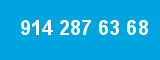 914 287 63 68